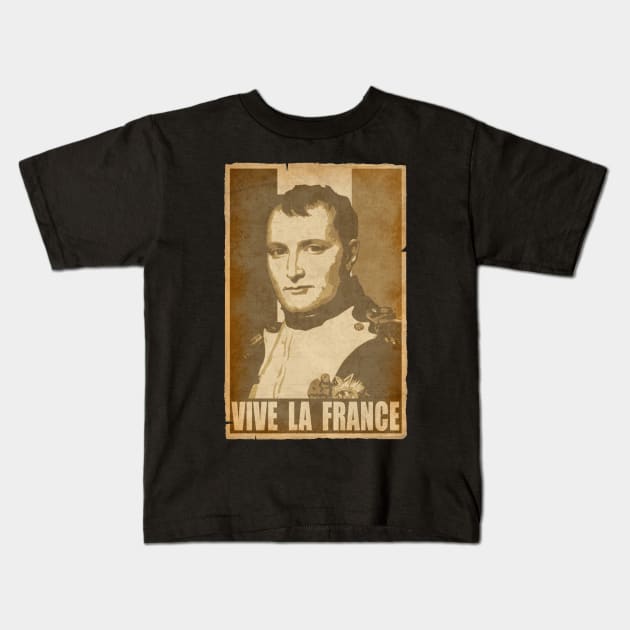 Napoleon Vive La France Propaganda Poster Pop Art Kids T-Shirt by Nerd_art